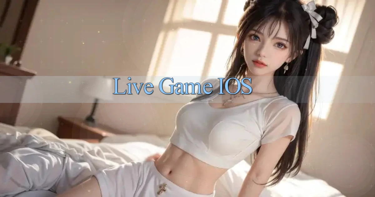 Live Game iOS
