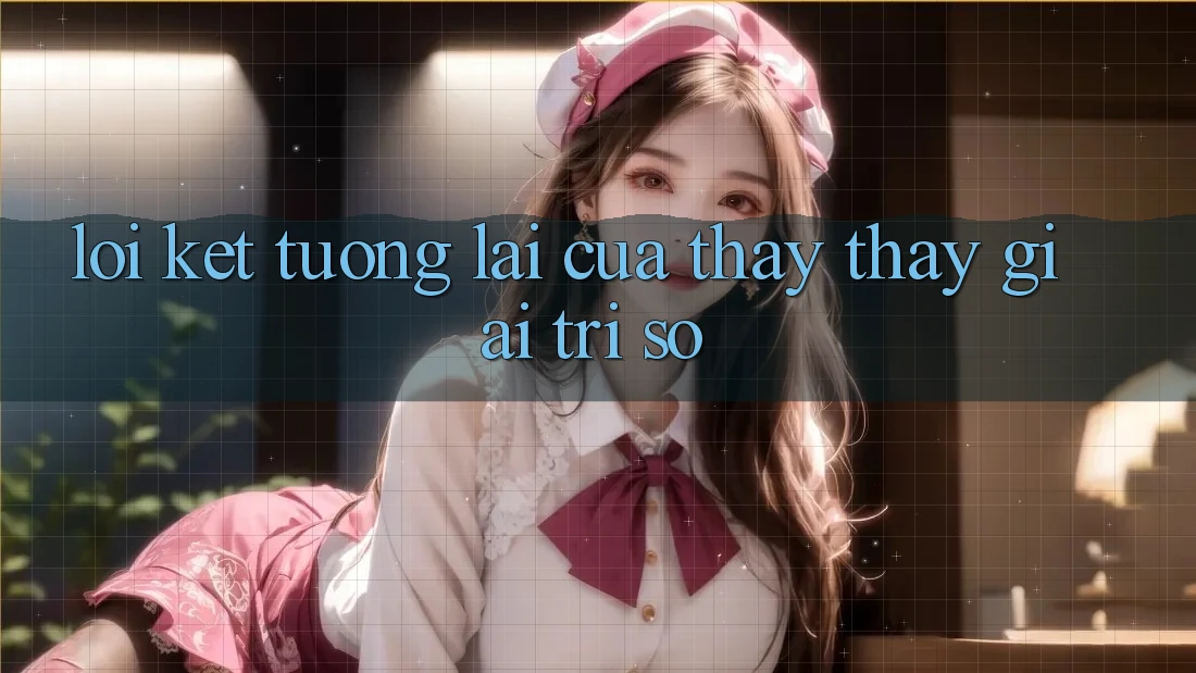 Lời Kết: Tương Lai Của Thấy thấy Giải Trí Số