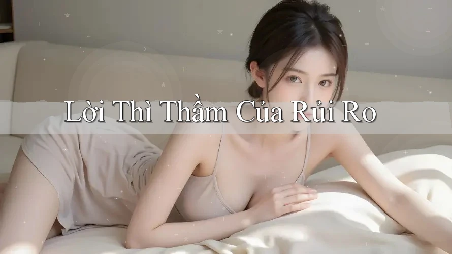 Lời Thì Thầm Của Rủi Ro