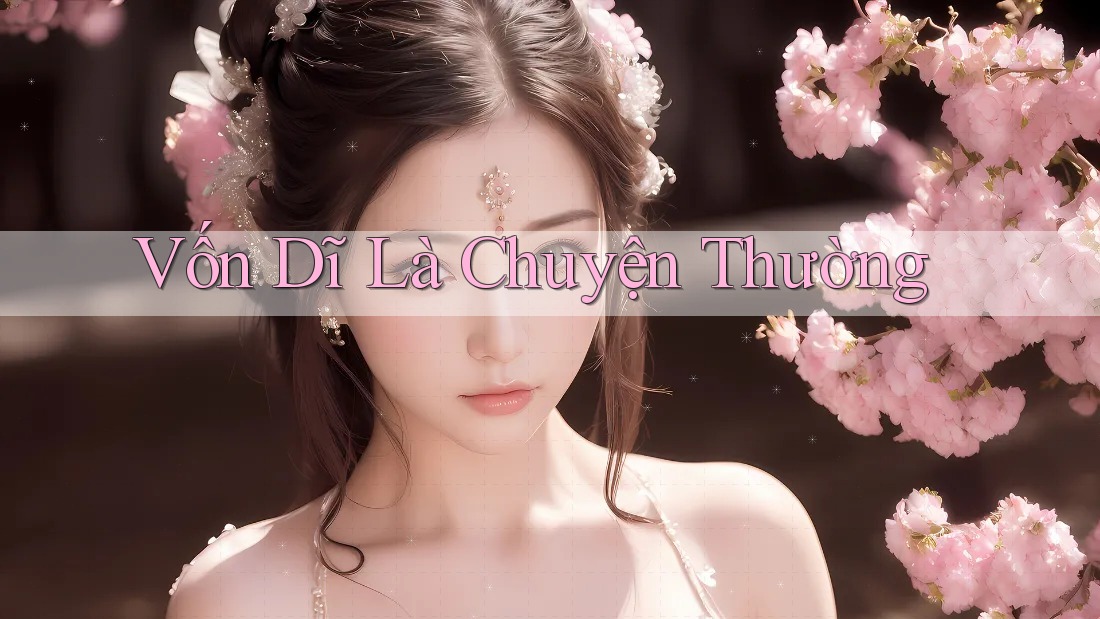Vốn Dĩ Là Chuyện Thường